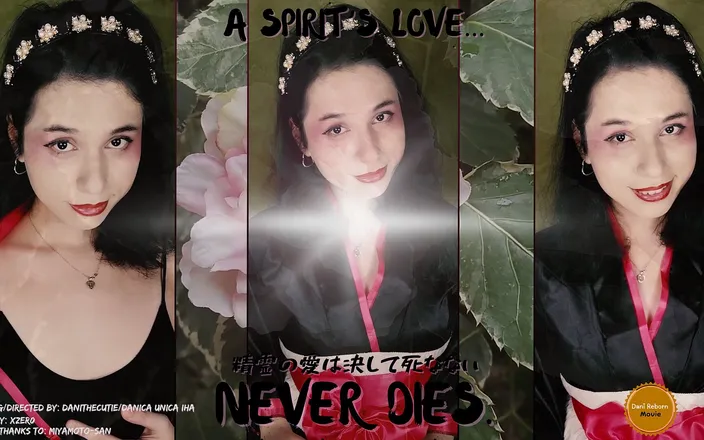 DaniTheCutie: Dani's Japanese Romance Porn: a Spirit's Love Always Lives