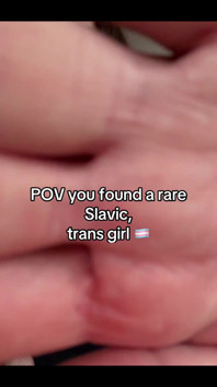 Rare Slavic Trans Girl