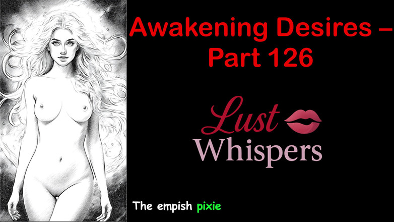 LustWhispers: Erwachen von wünschen - teil einhundertsechzig - englische Audiogeschichte mit Untertiteln
