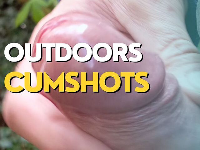 Outdoor Amateur Cumshots (Me and myself on paradise)