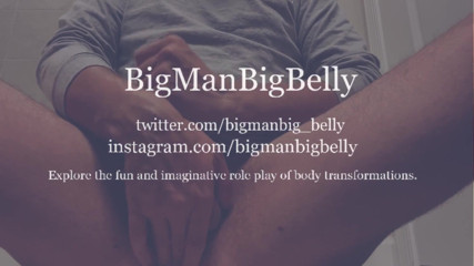 BigManBigBelly: Fattening explosive inflates the city's men