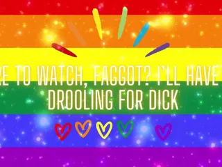Dare to Watch, Fag? I’ll Have You Drooling for Dick