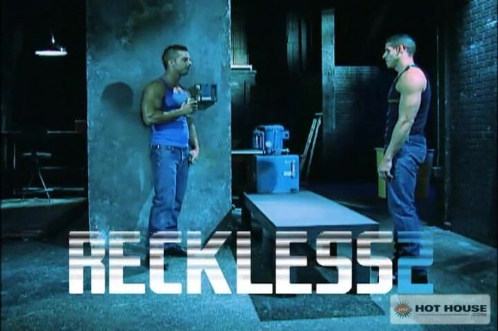 Hot House: Reckless 2