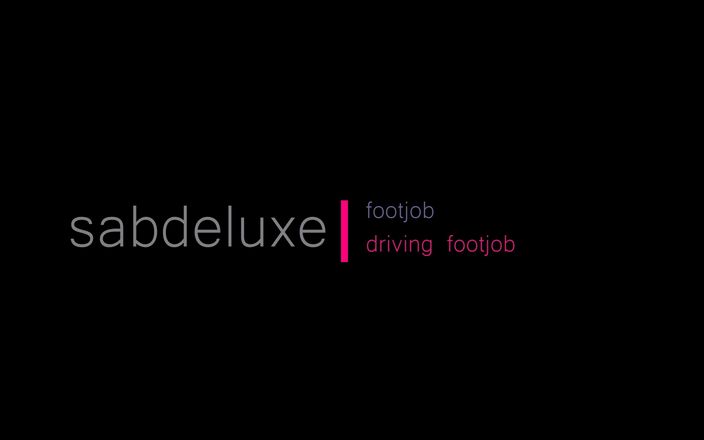 Sabdeluxe: 68.lái xe footjob