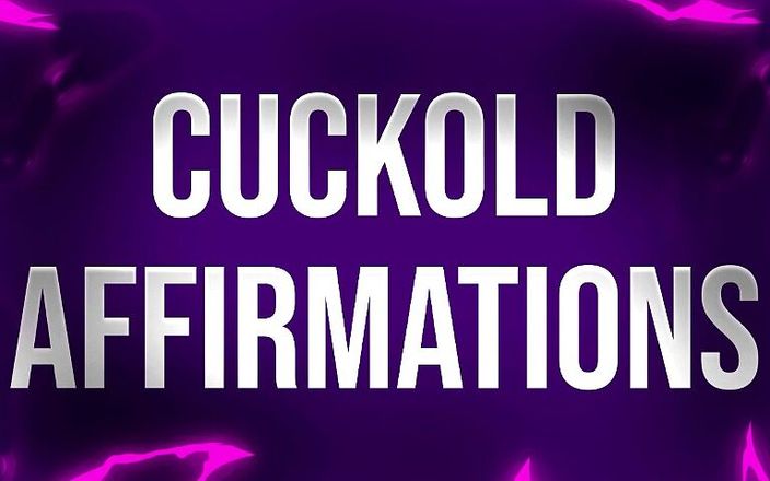 Femdom Affirmations: Cuckold khẳng định cho những người thua cuộc beta