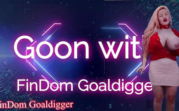 FinDom Goaldigger: Drogi orgazm VIP