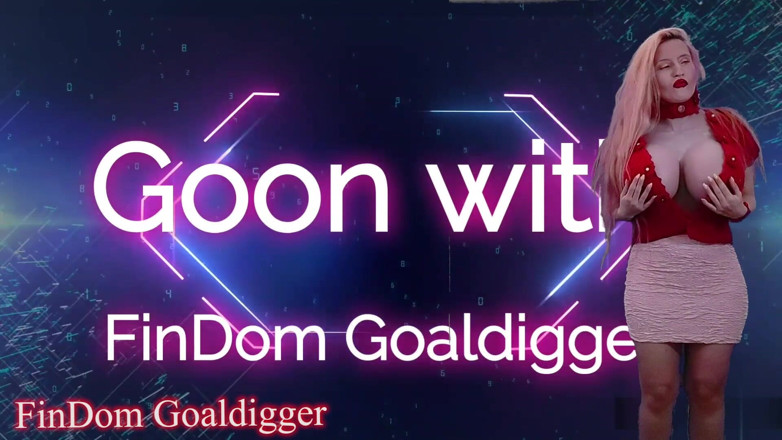 FinDom Goaldigger: Expensive VIP orgasm