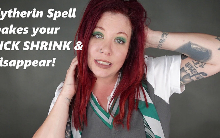 Deanna deadly: Slytherin Spell membuatkan batang awak mengecut dan hilang!