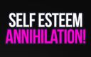 Loser POV: Self-esteem Annihilation!