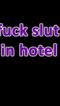 Hard Fast BBW Slut Wife in Hotel