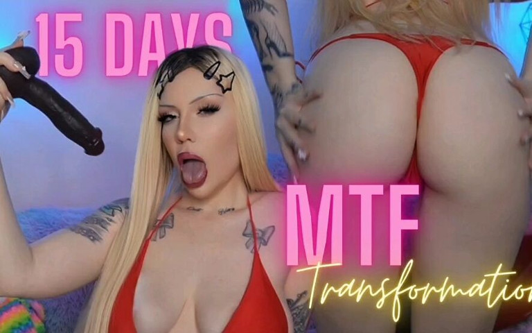 15 Days Mtf Transformation (LDB Mistress)