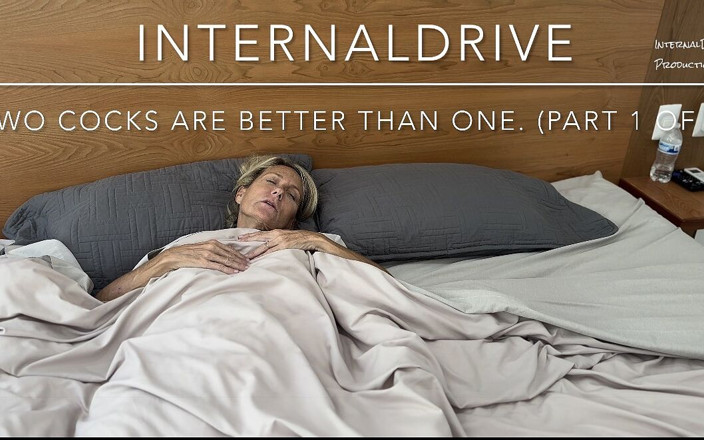 InternalDrive: Two Cocks Are Better Than One.part 1 of 2