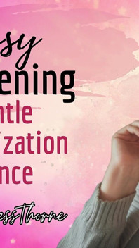 Maricas Despertando: Trance de Feminização Suave - Enchantressthorne Guia você com Visualização, Gatilho e Mantras