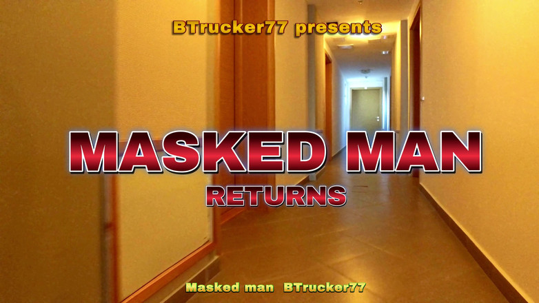 BTrucker77: 가면을 쓴 남자가 돌아온다