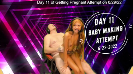 SexyGamingCouple: Dag 11 vrouw fokkerij poging - SexyGamingCouple