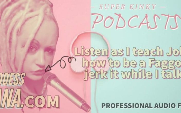 Camp Sissy Boi: Podcast 16 - Escúchalo mientras le enseño a John cómo ser gay...