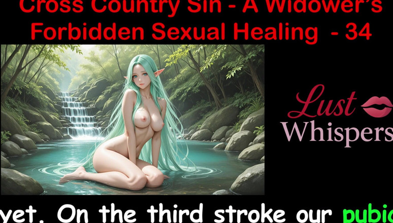 LustWhispers: Cross Country Sin: a Widower’s Sexual Healing Part 34 - English Audio...