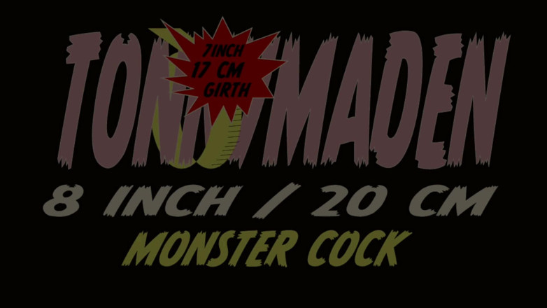 Tonny Maden: Huge Tonny's Cock Exclusive New Video!