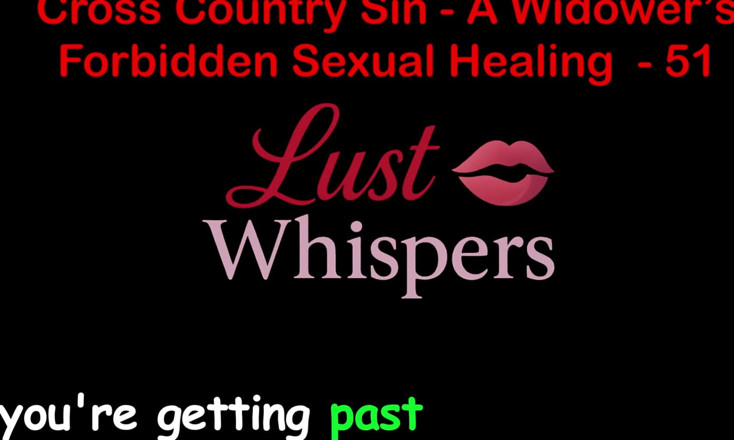 LustWhispers: Cross Country sin: l'illecito guarigione sessuale di una vedova parte 51 -...
