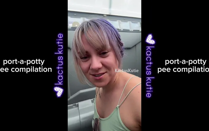 Kactus kutie: Port-a-potty Pee Compilation