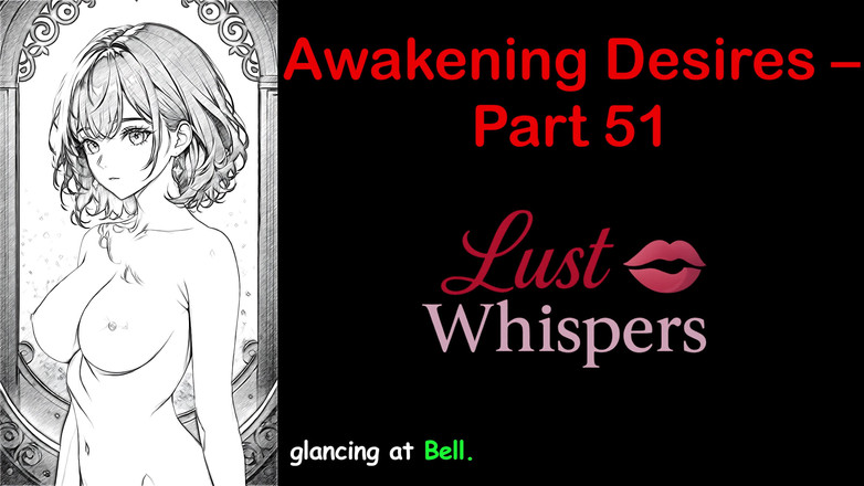 LustWhispers: Awakening Desires - bagian 51 - cerita audio bahasa Inggris dengan terjemahan