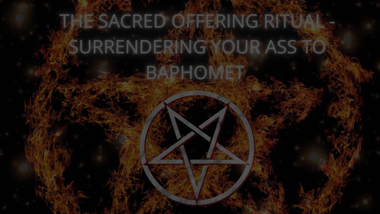 Goddess Misha Goldy: Le rituel sacré de l’offrande - Abandonner ton cul à Baphomet