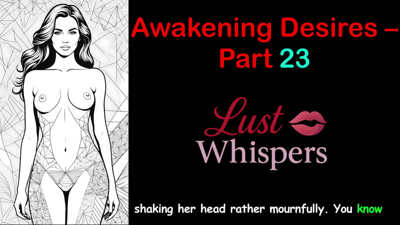 LustWhispers: Awakening Desires - Część 23 - Angielska historia audio z napisami