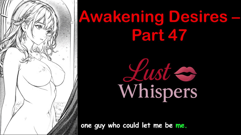 LustWhispers: Awakening Desires - partea 47 - Poveste audio engleză cu subtitrare