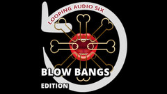 Campsissyboi: Opakování audio šest blow bangs přidání