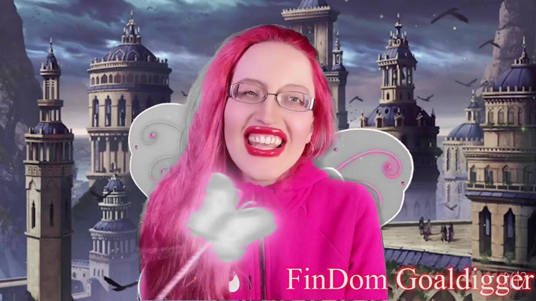 FinDom Goaldigger: Fairy slut Transformation