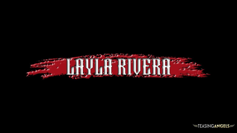 Teasing Angels: Layla Rivera Pozwala napalonemu koleśowi jeść i wiercić jej przyciętą...
