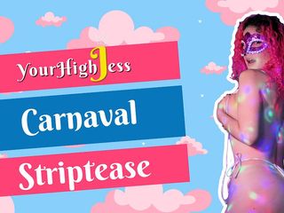 Your High Jess: Carnaval thoát y