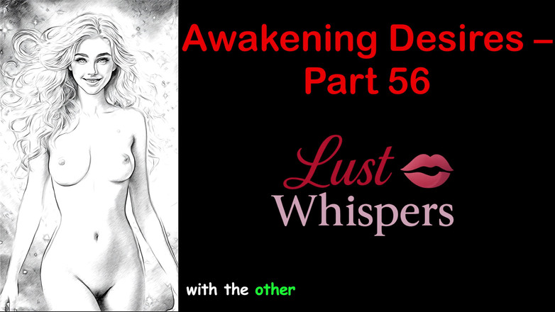 LustWhispers: Awakening desires - Parte 56 - storia audio in inglese con sottotitoli