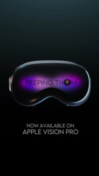 Now Available on Apple Vision Pro - Peeping Thom VR