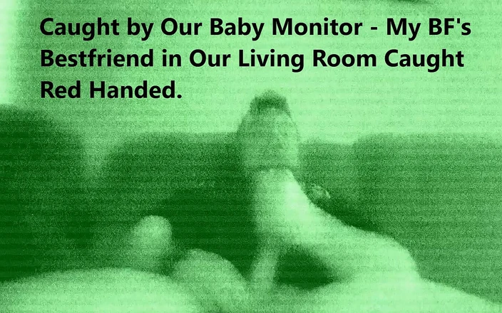Jax harvey: Caught by Our Baby Monitor - My BF's Bestfriend in Our...