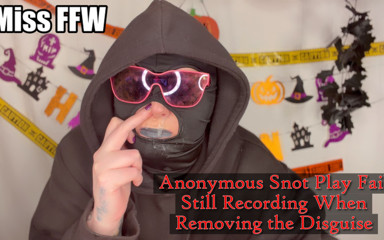 MissFFW: Anonymous Snot Play Fail Still Recording When Removing the Disguise