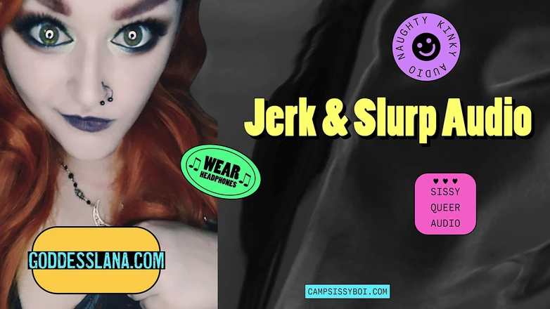 Campsissyboi: Camp Sissy Boi presents jerk and slurps audio