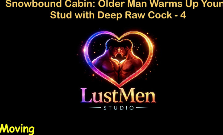 LustMen: Англійське аудіо гей секс історія - засніжена кабіна старшого чоловіка розігріває молодого чувака глибоким сирим членом - частина 4