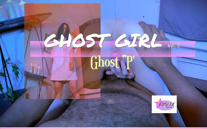 Ebony VR solos virtual reality adult films: Ghost Girl Vol. 2 - PAWG Golden Shower POV - Rewind &amp; Slo-mo