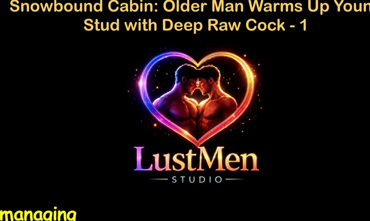 LustMen: 英語オーディオ ゲイセックスストーリー - 雪に縛られたキャビンで年上の男性が若いスタッドを深い生のペニスで温める - パート1