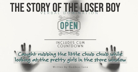 Campsissyboi: AUDIO ONLY - The loser boy with the little chub chub...