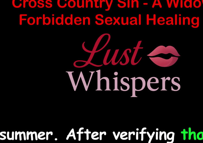 LustWhispers: Cross Country Sin: la curación sexual de un viudo, parte 92 -...