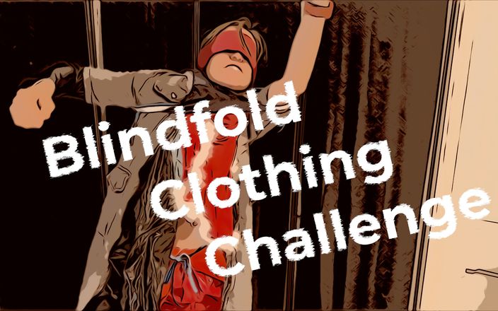 Wamgirlx: El desafío de ropa con los ojos vendados