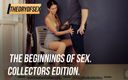 Theory of Sex: संकलन #25. सेक्स की शुरुआत। कलेक्टर्स संस्करण।