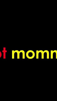 Treat with Cream Hot Mommy All Crazy Movies