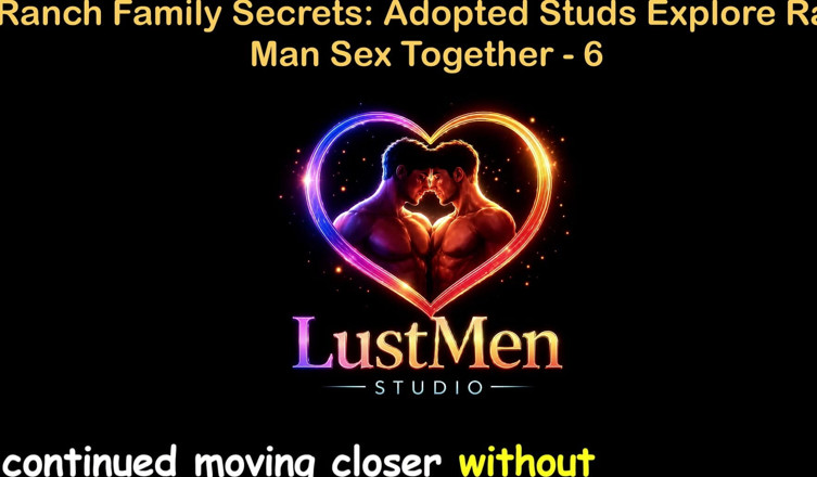 LustMen: English Audio Gay Sex Story - Ranch Family Secrets: Adopted Studs...