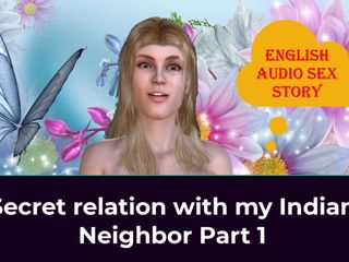 English audio sex story: 与我的印度邻居的秘密关系 第1部分 - 英语音频性爱故事