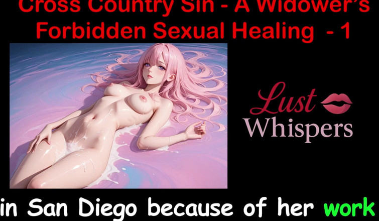 LustWhispers: Cross Country Sin: การรักษาทางเพศที่ผิดกฎหมายของแม่ม่าย ตอน 1 - เรื่องเย็ดเสียงภาษาอังกฤษ