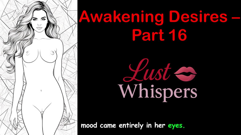 LustWhispers: Despertando desejos - parte 16 - história de áudio em inglês com legenda