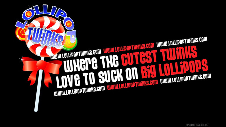 Lollipop Twinks: Lollipop Twink Extraordinaire